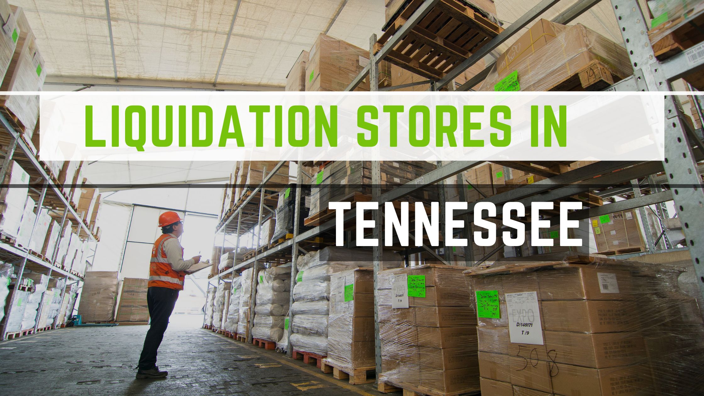 Top 10 Liquidation Stores In Tennessee Grab Ample Discounts   Liquidation Stores In Tennessee 