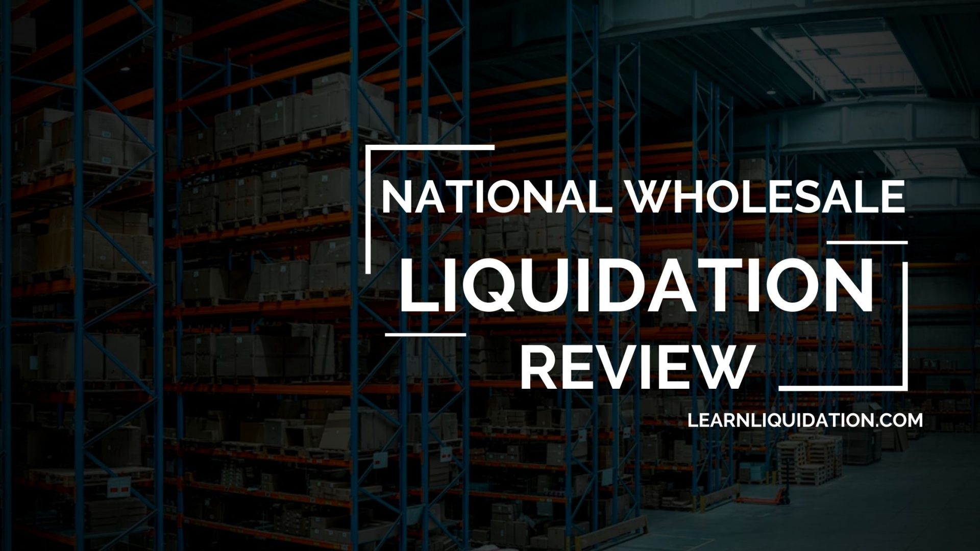 National Wholesale Liquidators Review: Grab Sensational Deals